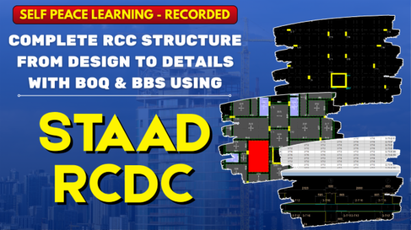 STAAD RCDC - Complete RCC Structure from Design to Details with BOQ & BBS